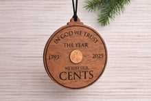 Load image into Gallery viewer, Penny Keepsake Ornament Wooden Coin Ornament Meaningful Penny Gift Symbolic American Penny Ornament Unique Christmas Keepsake