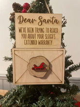 Load image into Gallery viewer, Dear Santa - Extended warranty ornament