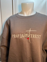 Load image into Gallery viewer, Pray Wait Trust Embroidered Sweatshirt or Hoodie – Christian Faith Crewneck or Hoodie
