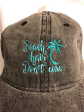 Load image into Gallery viewer, Embroidered Beach Hair Don't Care Cap
