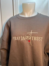 Load image into Gallery viewer, Pray Wait Trust Embroidered Sweatshirt or Hoodie – Christian Faith Crewneck or Hoodie
