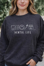 Load image into Gallery viewer, Dental Life Sweatshirt or Hoodie
